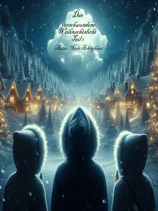 Title details for Das verschwundene Weihnachtslicht--Teil 1 by Hardiesdas - Available